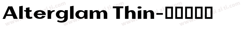 Alterglam Thin字体转换
